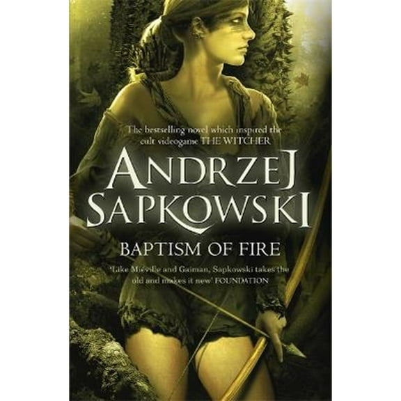 Pre-Owned Baptism of Fire: Witcher 3 - Now a major Netflix show (Paperback 9780575090972) by Andrzej Sapkowski, David French
