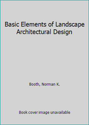 Pre-Owned Basic Elements Of Landscape Architectural Design (Hardcover ...