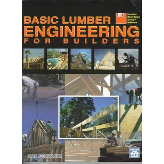 Pre-Owned Basic Lumber Engineering for Builders (Paperback) 1572180420 9781572180420