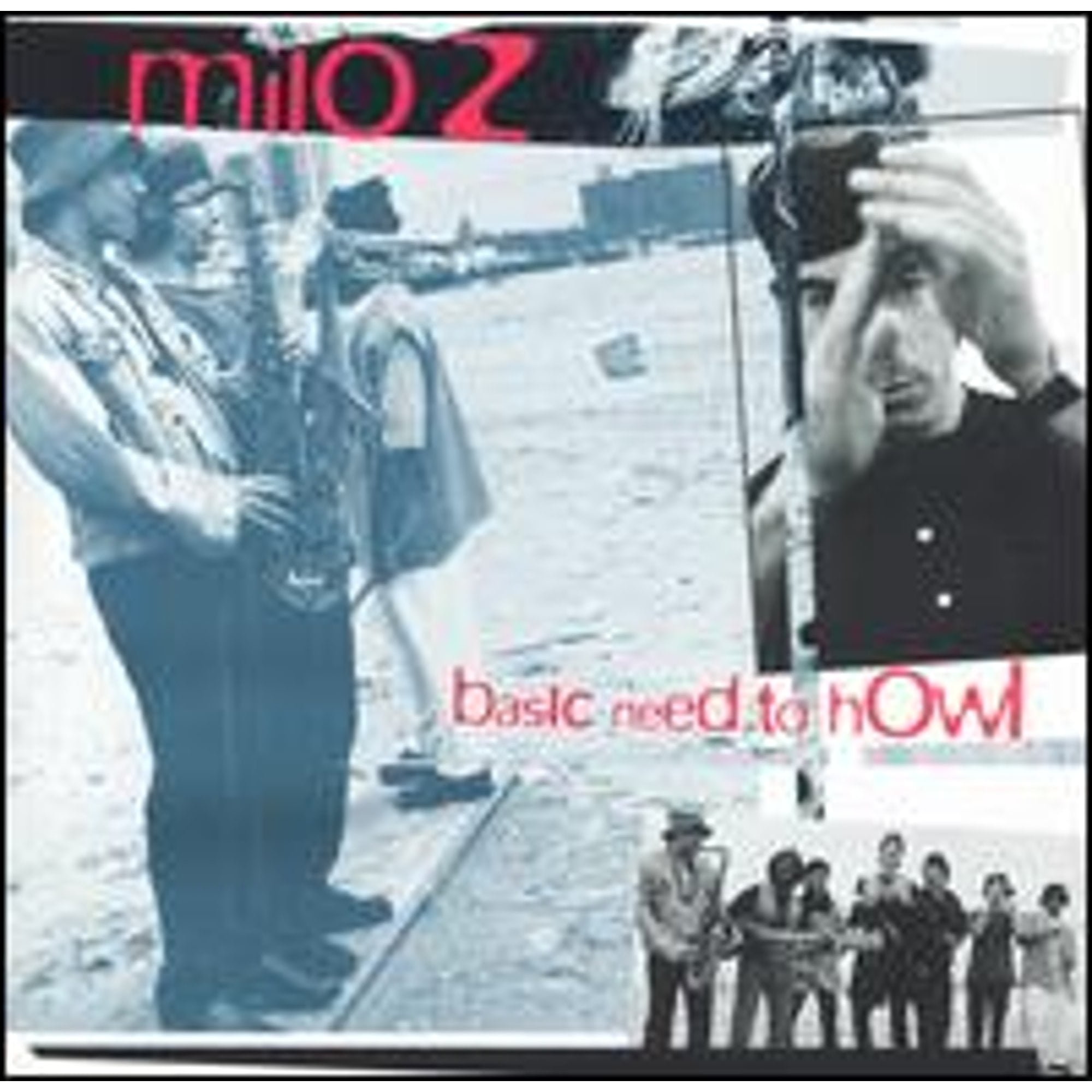 Milo Z: Basic Need To Howl: CD Milo Z: Basic Need To Howl: CD