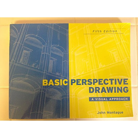 Pre-Owned Basic Perspective Drawing: A Visual Approach, 5th Edition (Paperback) 0470288558 9780470288559