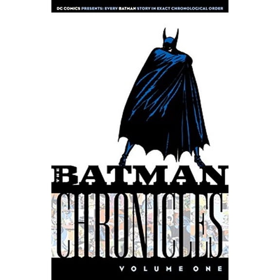 Pre-Owned Batman Chronicles: Vol 01 (Paperback 9781401204457) by Bill Finger
