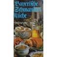 thumbnail image 1 of Pre-Owned Bayerische Schmankerl-Kuche (German Edition) Paperback, 1 of 1