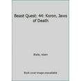 thumbnail image 1 of Pre-Owned Beast Quest: 44: Koron, Jaws of Death (Paperback) 1408313111, 1 of 1