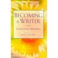 thumbnail image 1 of Pre-Owned Becoming a Writer (Paperback 9780874771640) by Dorothea Brande, 1 of 1