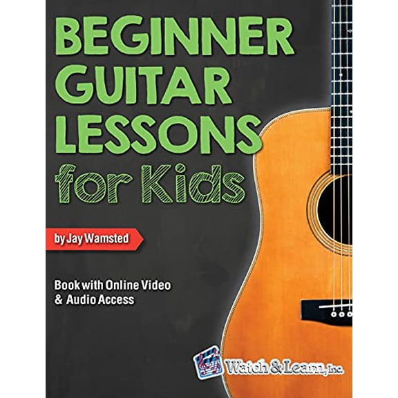 Pre-Owned Beginner Guitar Lessons for Kids Book with Online Video and Audio Access (Paperback) 1940301556 9781940301556