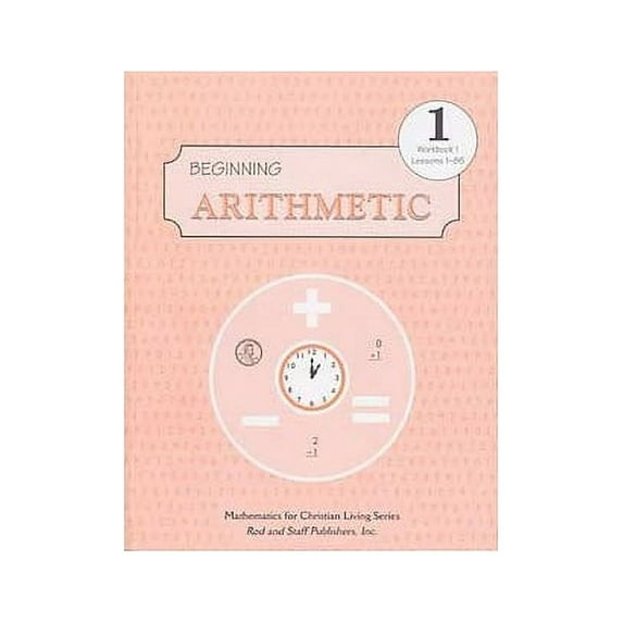 Pre-Owned Beginning Arithmetic grade 1 Workbook 1 Lessons 1-85