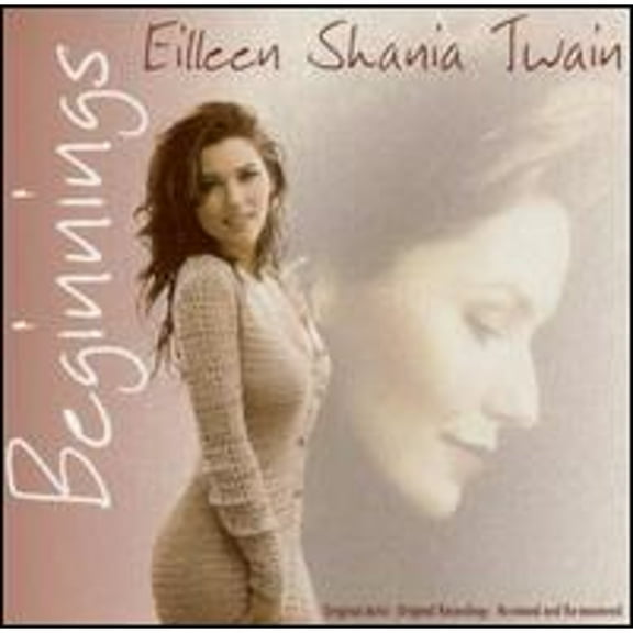 Pre-Owned Beginnings (CD 0787364095322) by Shania Twain
