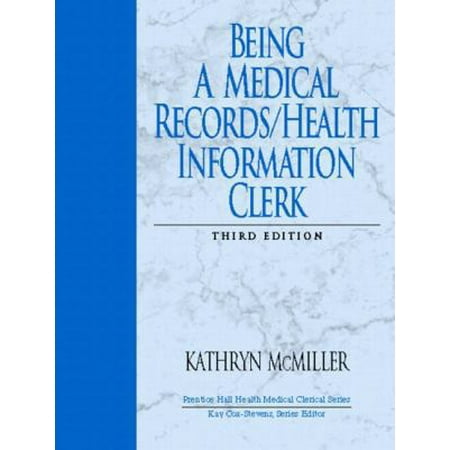 Pre-Owned Being a Medical Records/Health Information Clerk (Paperback) 0131126717 9780131126718