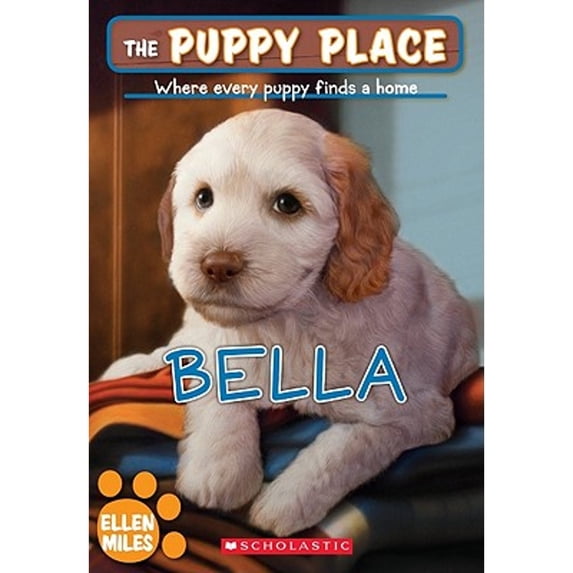 Pre-Owned The Puppy Place #22: Bella (Paperback) 0545253969 9780545253963