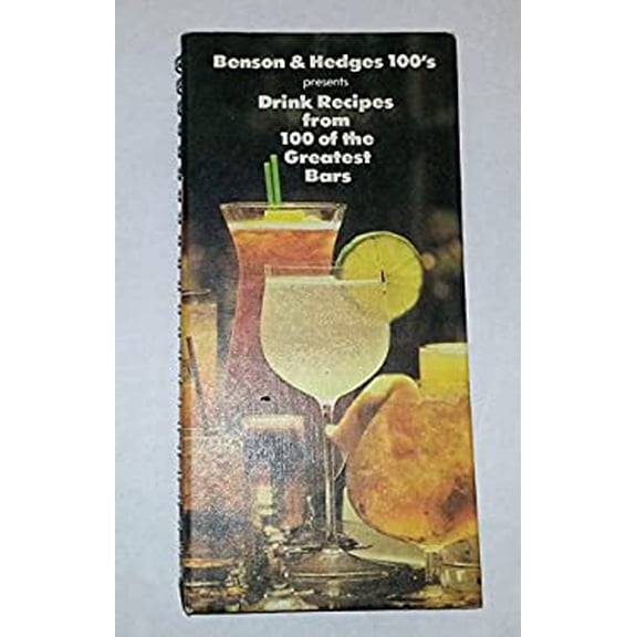 Pre-Owned Benson & Hedges 100's Drink Recipes from 100 of the Greatest Bars BWB34171265