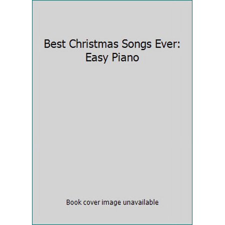 Pre-Owned Best Christmas Songs Ever: Easy Piano (Paperback) 0793509459 9780793509454