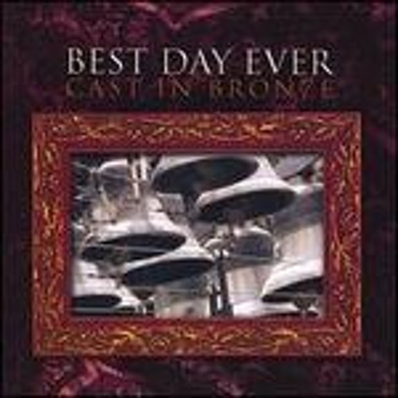 Pre-Owned Best Day Ever (CD 0829757328621) by Cast In Bronze