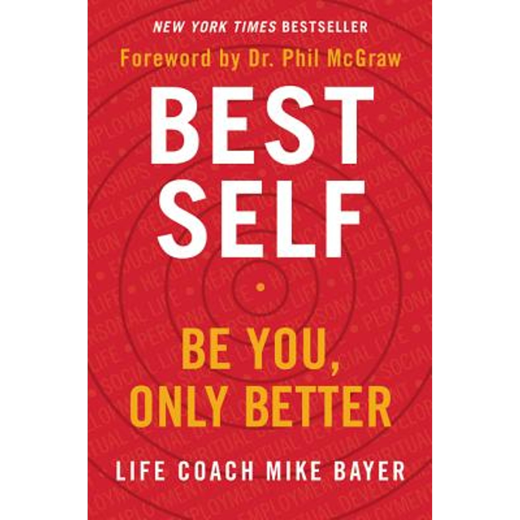 Pre-Owned Best Self: Be You, Only Better (Hardcover 9780062911735) by Mike Bayer