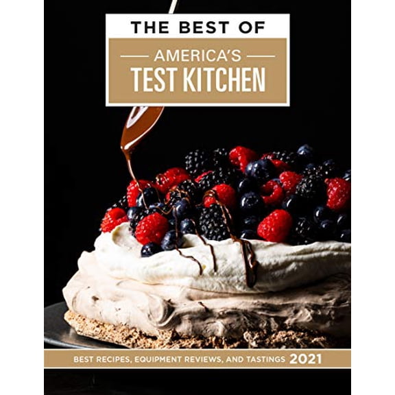 Pre-Owned Best of America's Test Kitchen 2021: Best Recipes, Equipment Reviews, and Tastings (The Best of Americas Test Kitchen) Paperback