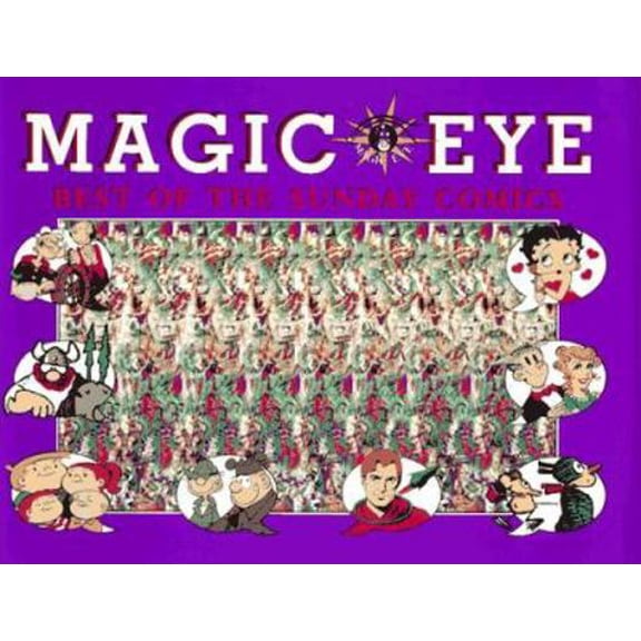 Pre-Owned Best of the Sunday Comics Magic Eye (Hardcover) 0688144659 9780688144654