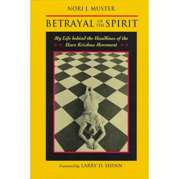 Pre-Owned Betrayal of the Spirit (Hardcover) by Nori J Muster, Muster, Larry D Shinn