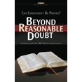 thumbnail image 1 of Pre-Owned Beyond Reasonable Doubt: Evidence for the truth of Christianity (Paperback) 0910566704 9780910566704, 1 of 1