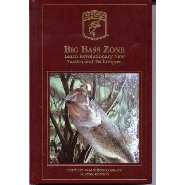 Pre-Owned Big Bass Zone: Learn Revolutionary New Tactics and Techniques, Ultimate  Bass Fishing Library Special Edition, Hardcover B000QUZ19O 