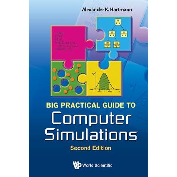 Pre-Owned Big Practical Guide To Computer Simulations (2nd Edition) (Hardcover) by Alexander K Hartmann