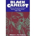 thumbnail image 1 of Pre-Owned Black Camelot: African-American Culture Heroes in Their Times, 1960-1980 (Paperback) 0226847179 9780226847177, 1 of 1
