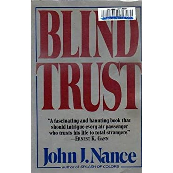 Pre-Owned Blind Trust: The Human Crisis in Airline Safety (Paperback) 0688069673 9780688069674