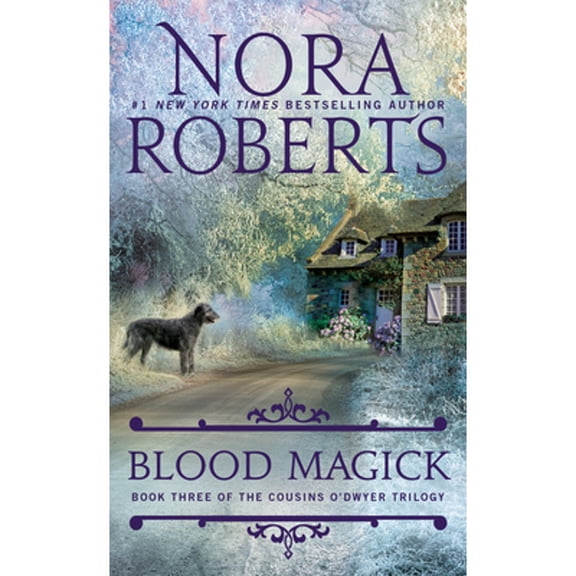 Pre-Owned Blood Magick (Cousins O'Dwyer Trilogy) by Nora Roberts (Paperback)