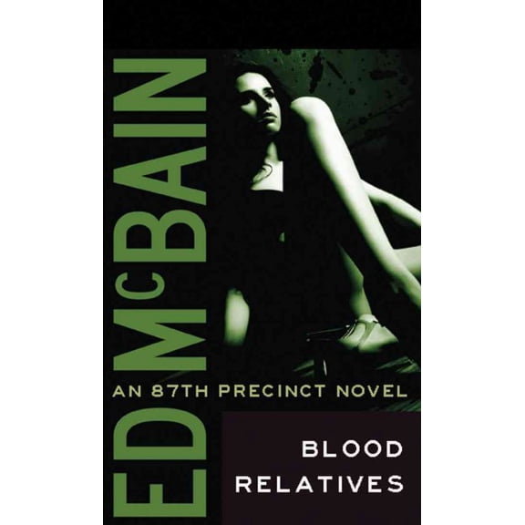 87th Precinct: Blood Relatives (Paperback)