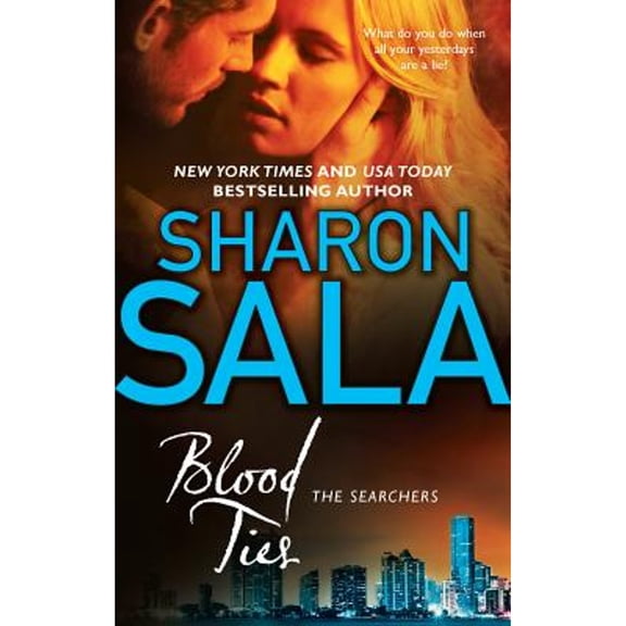 Pre-Owned Blood Ties by Sharon Sala (Paperback) English
