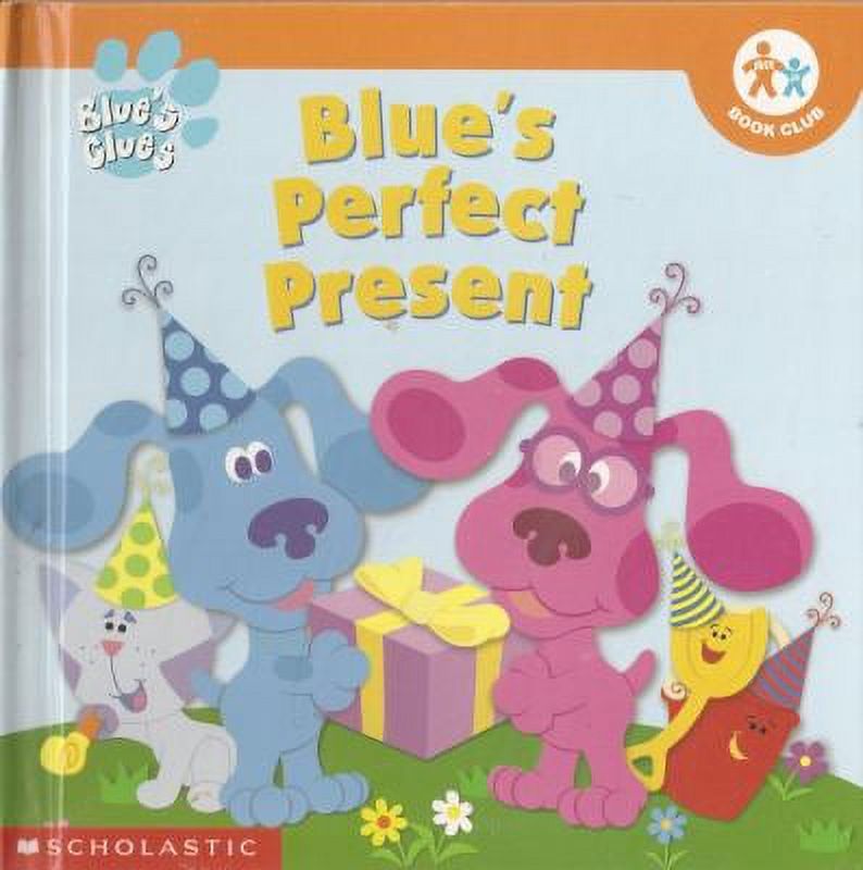 Pre-Owned Blue's Perfect Present (Blue's Clues / Nick Jr. Book Club ...