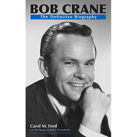 Pre-Owned Bob Crane: The Definitive Biography Paperback