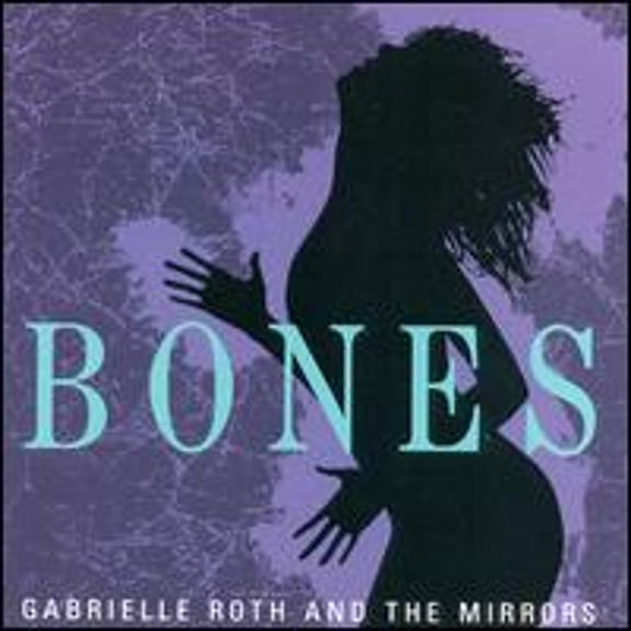 Pre-Owned Bones (CD 0736998589424) by Gabrielle Roth & the Mirrors