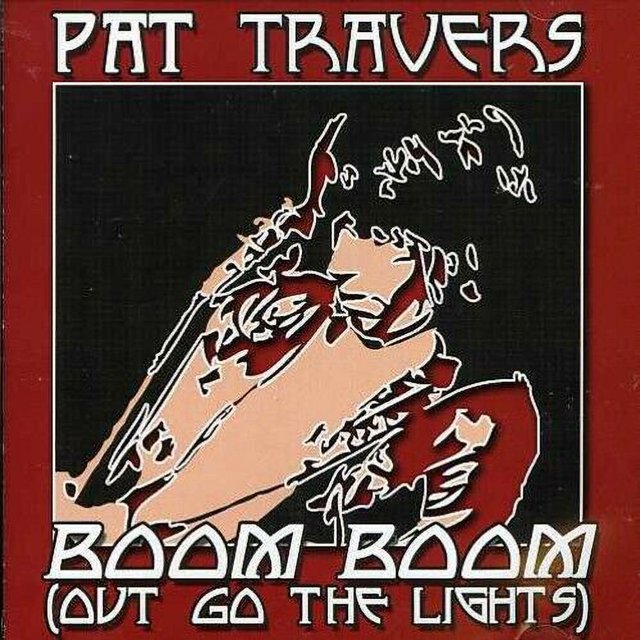 PreOwned Boom Boom Out Go the Light by Pat Travers (CD, 2007
