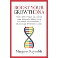 thumbnail image 1 of Pre-Owned Boost Your GrowthDNA: How Strategic Leaders Use Growth Genetics to Drive Sustainable Business Performance Paperback - USED, 1 of 1
