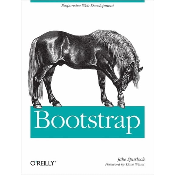 Bootstrap: Responsive Web Development (Paperback) by Jake Spurlock
