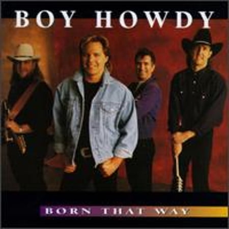 Pre-Owned Born That Way (CD 0715187769120) by Boy Howdy