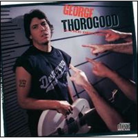 Pre-Owned Born to Be Bad (CD 0077774697323) by George Thorogood & the Destroyers