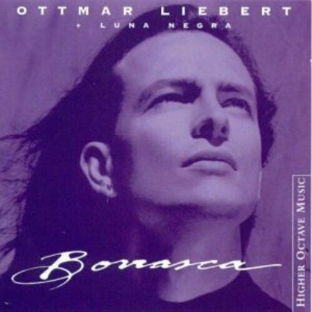 Pre-Owned - Borrasca by Ottmar Liebert (CD, Jun-1991, Higher Octave)