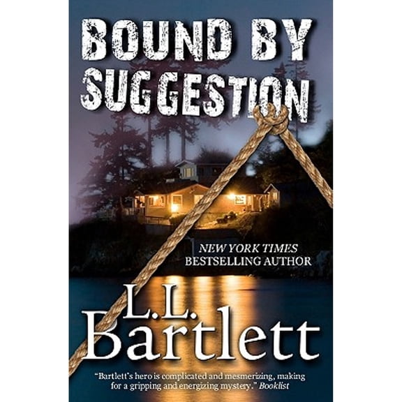 Pre-Owned Bound by Suggestion: The Jeff Resnick Mysteries (Paperback) by L L Bartlett
