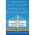 thumbnail image 1 of Pre-Owned Boundary Spanning Leadership: Six Practices for Solving Problems, Driving Innovation, and Transforming Organizations (Hardcover) 0071638873 9780071638876, 1 of 1