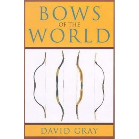 Bows of the World, Used [Hardcover]