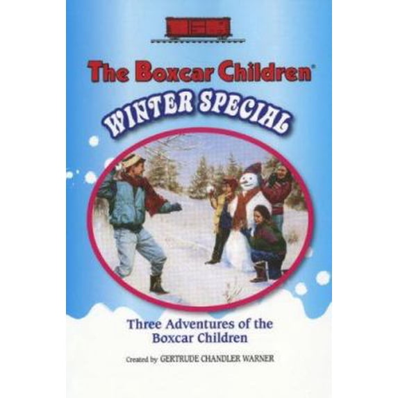 The Boxcar Children Winter Special: The Mystery in the Snow/The Mystery on Blizzard Mountain/The (Paperback) by Gertrude Chandler Warner