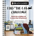 thumbnail image 1 of Pre-Owned Brain Games - Find the Cat Challenge: Search for a Hidden Cat in More Than 125 Pictures! Volume 2 (Spiral-bound) 1645581543 9781645581543, 1 of 1