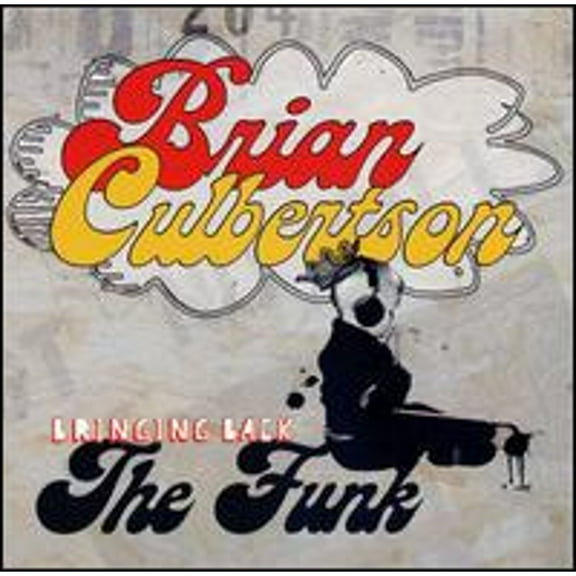 Pre-Owned Bringing Back the Funk (CD 0602517643437) by Brian Culbertson