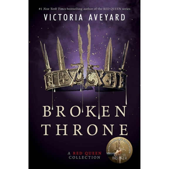 Pre-Owned Broken Throne: A Red Queen Collection (Paperback 9780062423030) by Victoria Aveyard