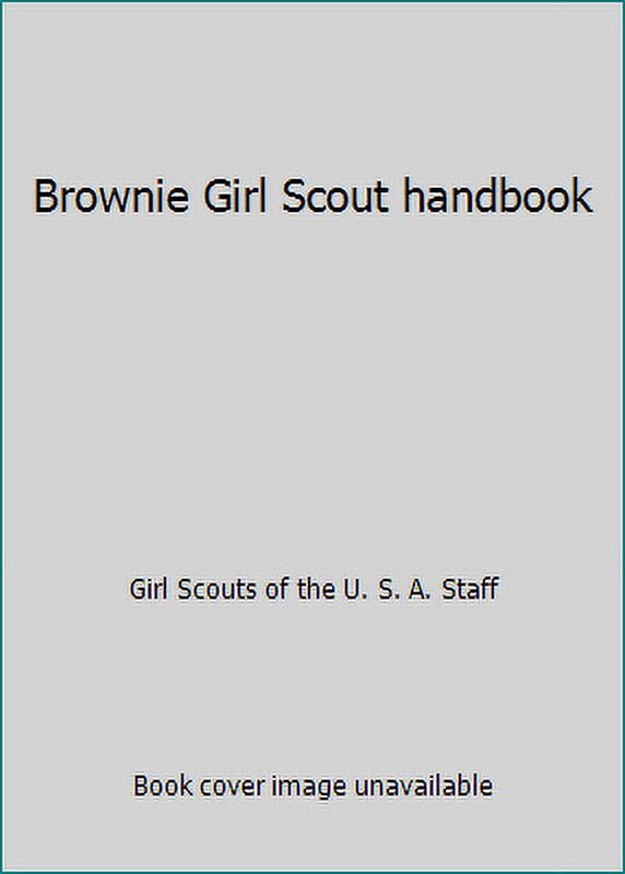PreOwned Brownie Girl Scout Handbook (Hardcover) 0884413373