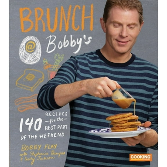 Pre-Owned Brunch at Bobby's: 140 Recipes for the Best Part of the Weekend: A Cookbook (Hardcover 9780385345897) by Bobby Flay, Stephanie Banyas, Sally Jackson