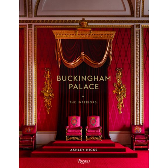 Pre-Owned Buckingham Palace: The Interiors (Hardcover) 0847863190 9780847863198
