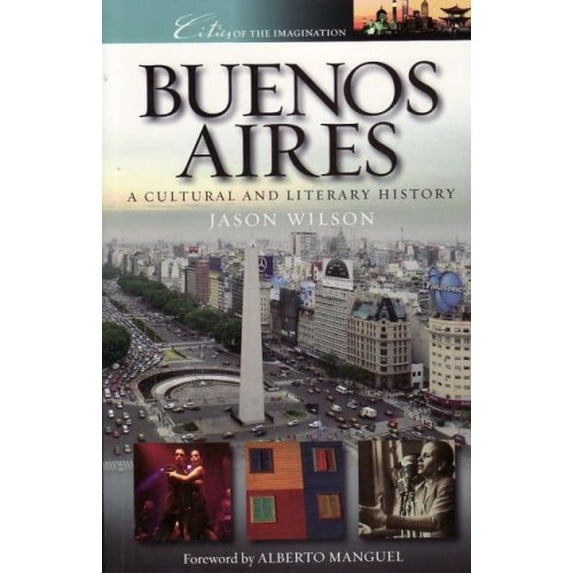 Pre-Owned Buenos Aires : A Cultural and Literary History (Paperback) 9781904955092