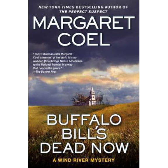Pre-Owned Buffalo Bill's Dead Now (Wind River Mysteries) Paperback